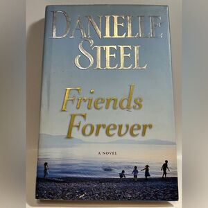 Friends Forever by Danielle Steel (2012, Hardcover)